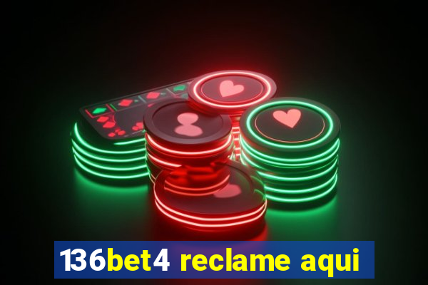 136bet4 reclame aqui